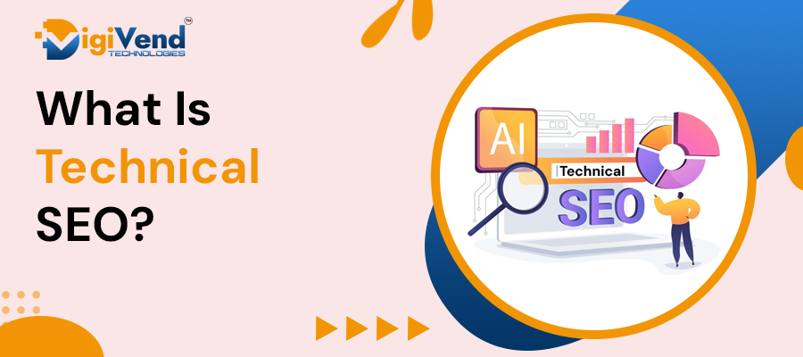 What Is Technical SEO? A Complete Guide