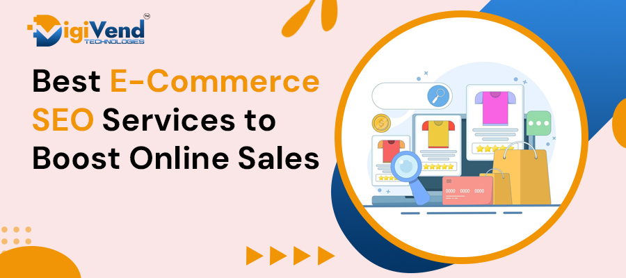 Best E-Commerce SEO Services to Boost Online Sales